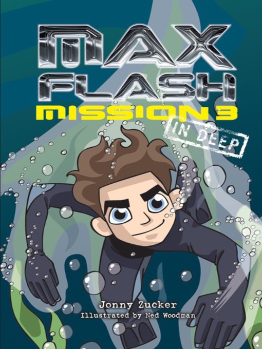 Title details for Mission 3: In Deep by Jonny Zucker - Available